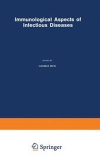 Enlarge image Cover: Immunological Aspects of Infectious Diseases - Kluwer Academic Publishers