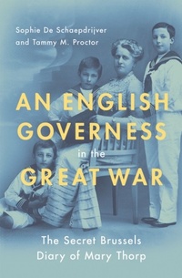 Abbildung von: An English Governess in the Great War - OUP eBook