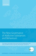 Cover: New Governance of Addictive Substances and Behaviours - OUP eBook
