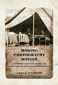 Cover: Making Photography Matter - University of Illinois Press