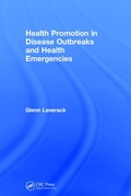 Cover: Health Promotion in Disease Outbreaks and Health Emergencies - CRC Press