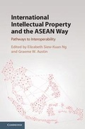 Cover: International Intellectual Property and the ASEAN Way - Cambridge University Press