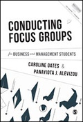 Cover: Conducting Focus Groups for Business and Management Students - SAGE Publications Ltd