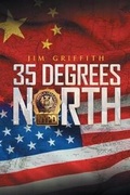 Cover: 35 Degrees North - Christian Faith Publishing, Inc.