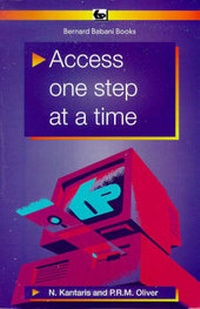 Abbildung von: Access One Step at a Time - Bernard Babani Publishing