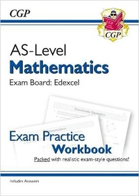 Enlarge image Cover: AS-Level Maths Edexcel Exam Practice Workbook (includes Answers) - Coordination Group Publications Ltd (CGP)