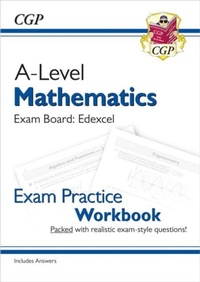Enlarge image Cover: A-Level Maths Edexcel Exam Practice Workbook (includes Answers) - Coordination Group Publications Ltd (CGP)