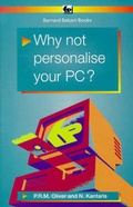 Cover: Why Not Personalise Your PC? - Bernard Babani Publishing