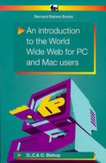 Cover: An Introduction to the World Wide Web for PC and Mac Users - Bernard Babani Publishing