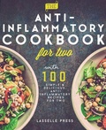 Cover: Anti-Inflammatory Cookbook for Two - Lasselle Press