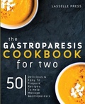 Cover: Gastroparesis Cookbook for Two - Lasselle Press