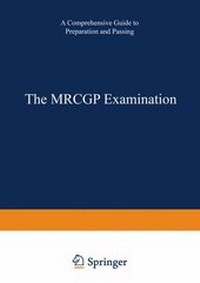 Enlarge image Cover: The MRCGP Examination - Kluwer Academic Publishers