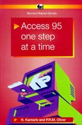 Cover: Access 95 One Step at a Time - Bernard Babani Publishing