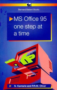 Enlarge image Cover: MS Office 95 One Step at a Time - Bernard Babani Publishing