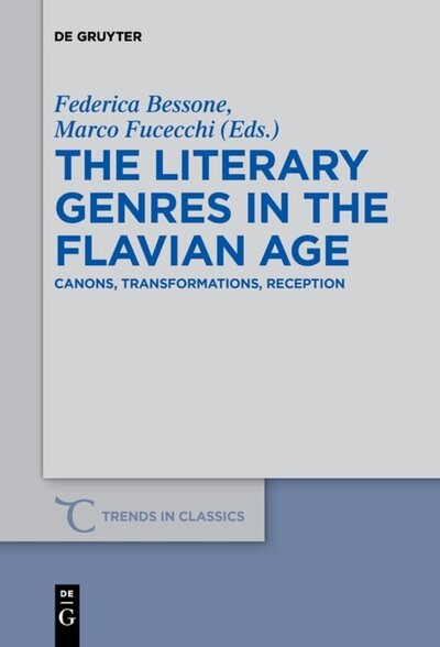 Abbildung von: The Literary Genres in the Flavian Age - De Gruyter