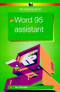 Enlarge image Cover: Word 95 Assistant - Bernard Babani Publishing