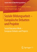 Cover: Soziale Bildungsarbeit - Europ&auml;ische Debatten und Projekte - Springer VS