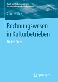 Abbildung von: Rechnungswesen in Kulturbetrieben - Springer VS