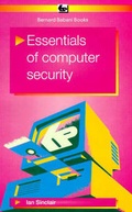 Cover: Essentials of Computer Security - Bernard Babani Publishing