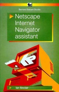 Cover: Netscape Internet Navigator Assistant - Bernard Babani Publishing