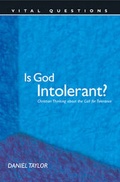 Cover: Is God Intolerant? - Tyndale House Publishers