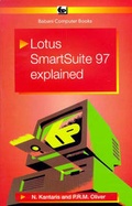 Cover: Lotus Smartsuite 97 Explained - Bernard Babani Publishing