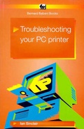 Cover: Troubleshooting Your PC Printer - Bernard Babani Publishing