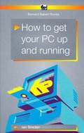 Cover: How to Get Your PC Up and Running - Bernard Babani Publishing