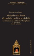 Cover: Materie und Form. Aktualit&auml;t und Potenzialit&auml;t - Editiones Scholasticae