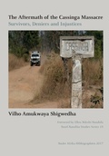 Cover: The Aftermath of the Cassinga Massacre - Basel Namibia Studies Series