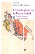 Bild: Entre-lugares de la Modernidad : filosof&iacute;a, literatura y terceros espacios - Siglo XXI de Espa&ntilde;a Editores, S.A.