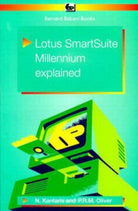 Enlarge image Cover: Lotus Smartsuite Millennium Explained - Bernard Babani Publishing