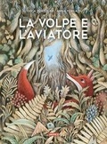 Cover: La volpe e l'aviatore - Albi illustrati;Kite