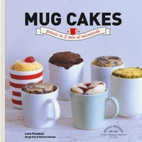 Abbildung von: Mug cakes. Pronte in 2 min al microonde - Piccoli spuntini;Guido Tommasi Editore-Datanova