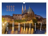 Abbildung von: Kalender Görlitz 2026 - Deutschlands östlichste Stadt - B & V Verlag