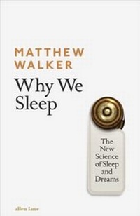 Enlarge image Cover: Why We Sleep - Penguin Books Ltd