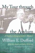 Cover: My Tour Through the Asylum - University of South Carolina Press