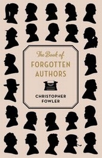 Enlarge image Cover: The Book of Forgotten Authors - Quercus