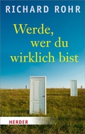 Cover: Werde, wer du wirklich bist - Verlag Herder