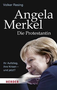 Enlarge image Cover: Angela Merkel - Die Protestantin - Verlag Herder