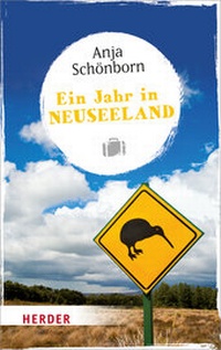 Bild vergrößern Bild: Ein Jahr in Neuseeland - Verlag Herder