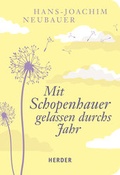 Cover: Mit Schopenhauer gelassen durchs Jahr - Verlag Herder
