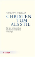 Cover: Christentum als Stil - Verlag Herder