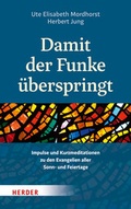 Cover: Damit der Funke &uuml;berspringt - Verlag Herder