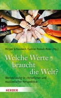 Cover: Welche Werte braucht die Welt? - Verlag Herder