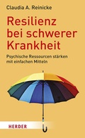 Cover: Resilienz bei schwerer Krankheit - Verlag Herder