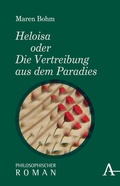 Cover: Heloisa oder Die Vertreibung aus dem Paradies - Karl Alber Verlag