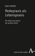 Cover: Redepraxis als Lebenspraxis - Karl Alber Verlag