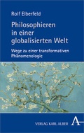 Bild: Philosophieren in einer globalisierten Welt - Karl Alber Verlag