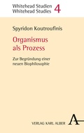 Cover: Organismus als Prozess - Karl Alber Verlag